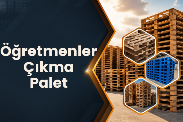 Öğretmenler Çıkma Palet 