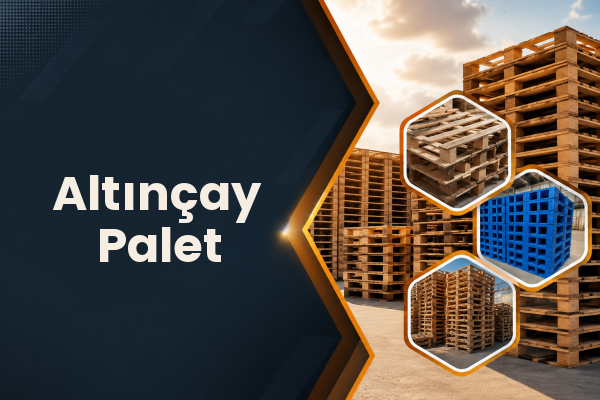 Altınçay Palet 