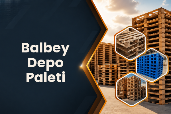 Balbey Depo Paleti 