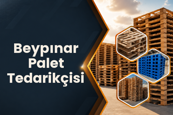 Beypınar Palet Tedarikçisi 