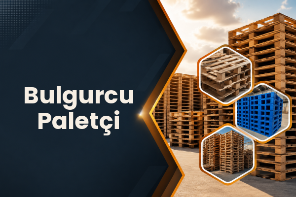 Bulgurcu Paletçi 