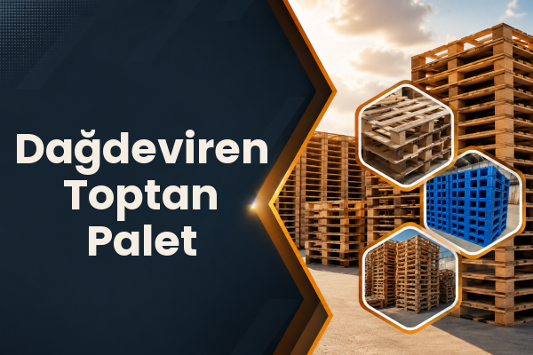 Dağdeviren Toptan Palet 