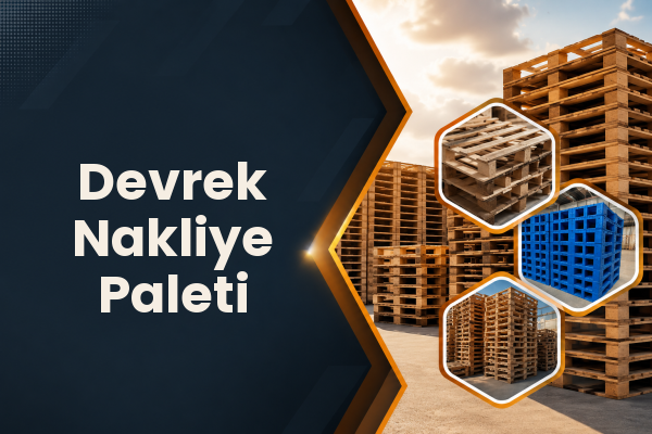 Devrek Nakliye Paleti 