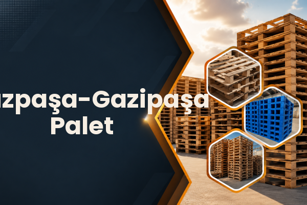 Firuzpaşa-Gazipaşa Palet 