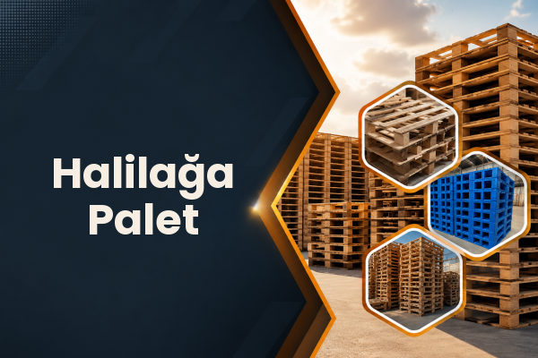 Halilağa Palet 