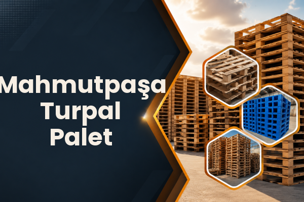 Mahmutpaşa Turpal Palet 
