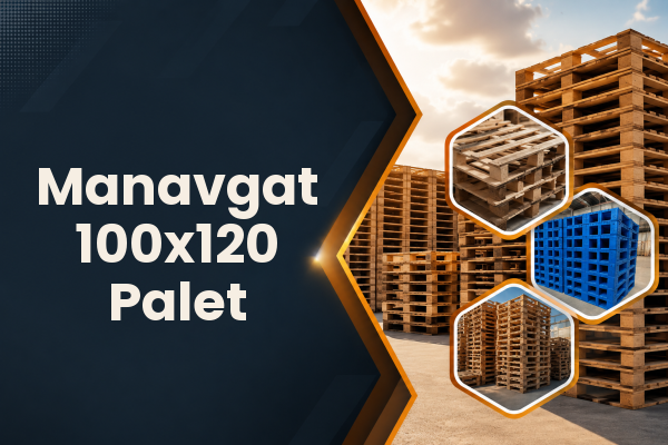 Manavgat 100x120 Palet 