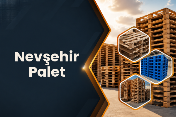 Nevşehir Palet 