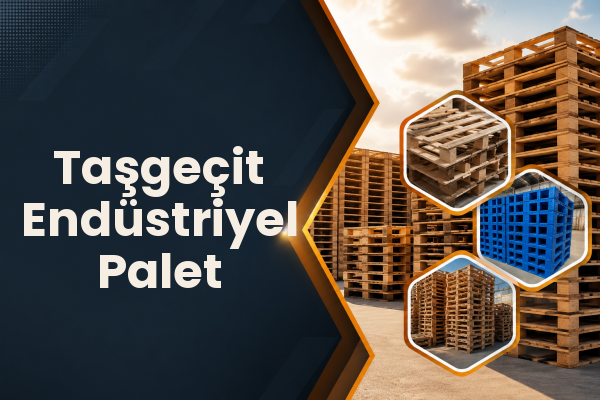 Taşgeçit Endüstriyel Palet 