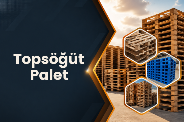 Topsöğüt Palet 